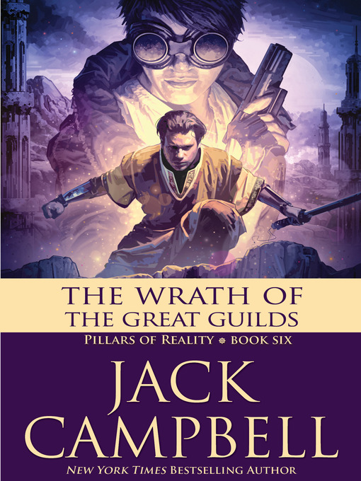 Title details for The Wrath of the Great Guilds by Jack Campbell - Available